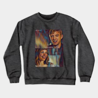 Love Your Eyes | About Time (2013) Movie Digital Fan Art Crewneck Sweatshirt